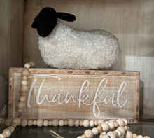 Load image into Gallery viewer, Thankful Sign