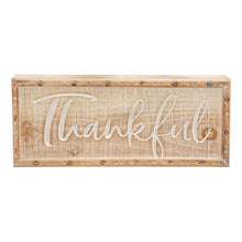 Load image into Gallery viewer, Thankful Sign